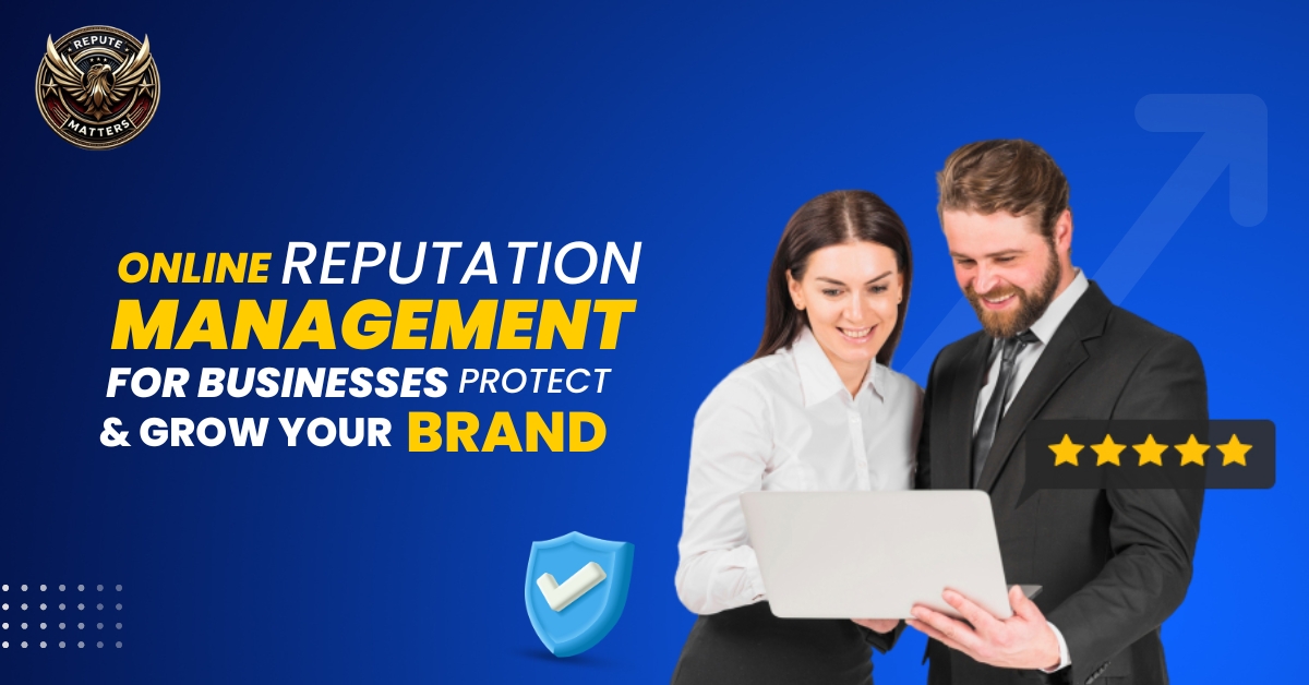 Online Reputation Management for Business