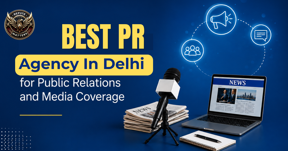 BEST PR AGENCY IN DELHI